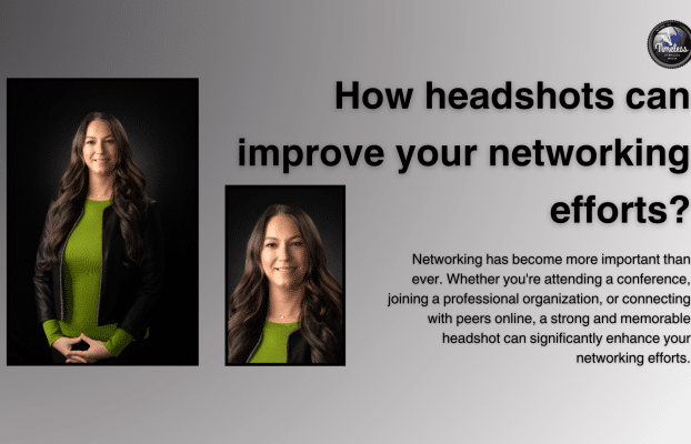 How Headshots Can Improve Your Networking Efforts?