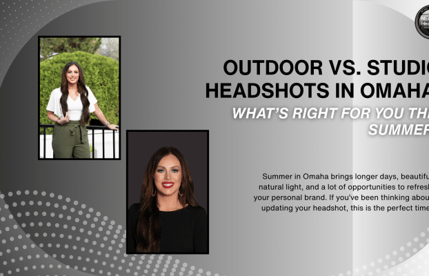 Outdoor vs. Studio Headshots in Omaha: What’s Right for You This Summer?