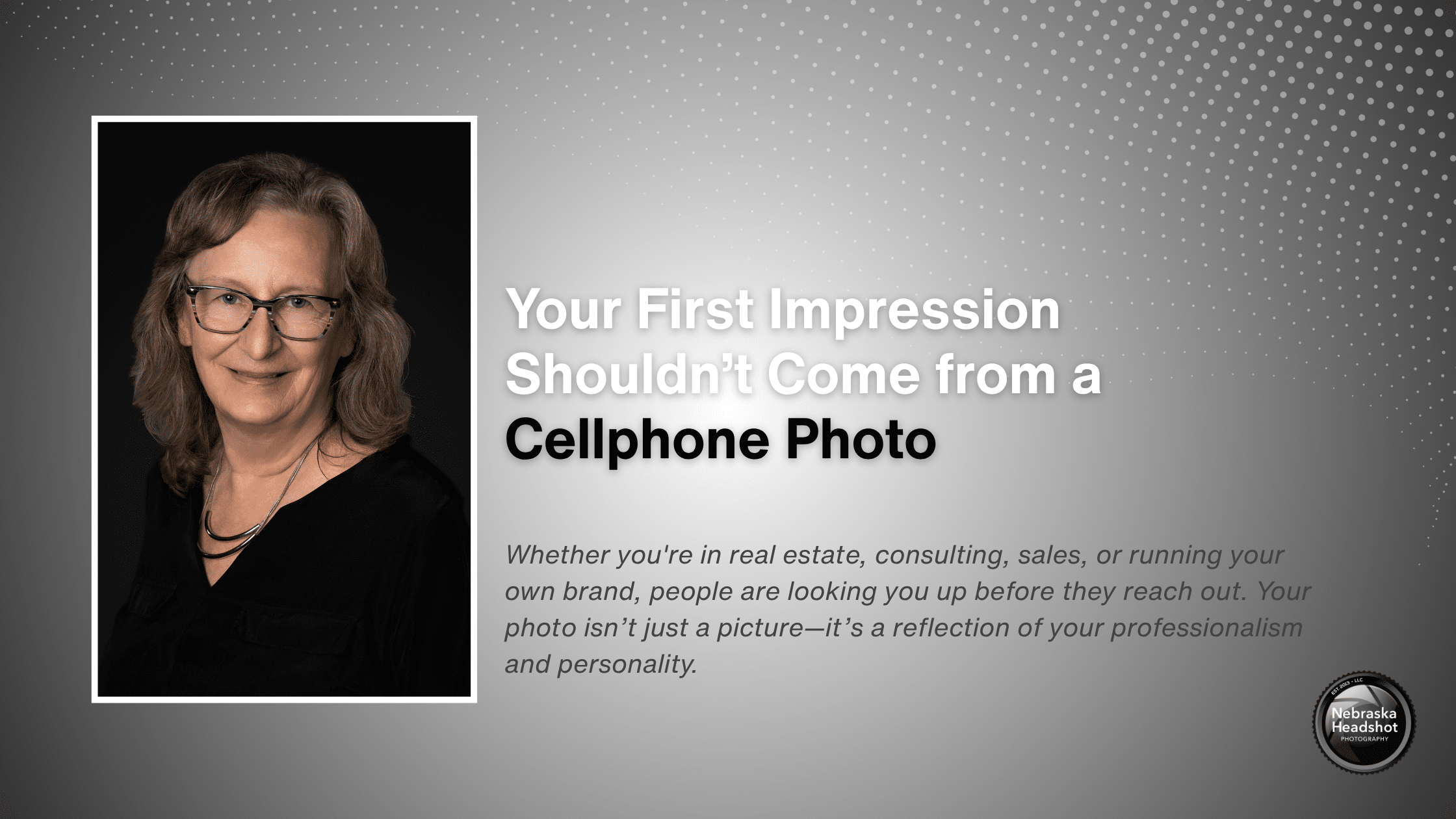 Your First Impression Shouldn’t Come from a Cellphone Photo