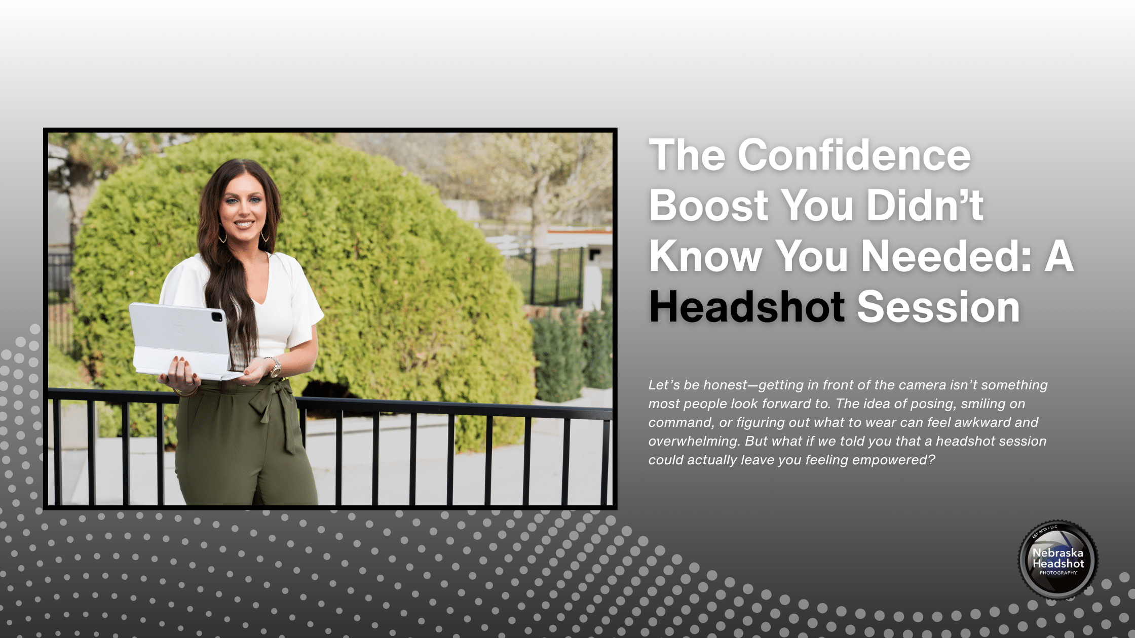 The Confidence Boost You Didn’t Know You Needed: A Headshot Session